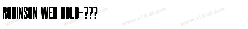 Robinson Web Bold字体转换